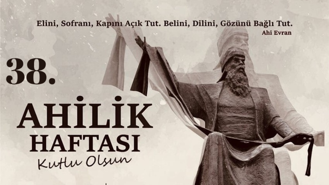 AHİLİK HAFTASI KUTLAMASI